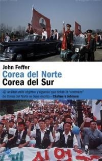 COREA DEL NORTE COREA DEL SUR | 9788478710997 | JEFFER, JOHN | Llibreria L'Illa - Llibreria Online de Mollet - Comprar llibres online