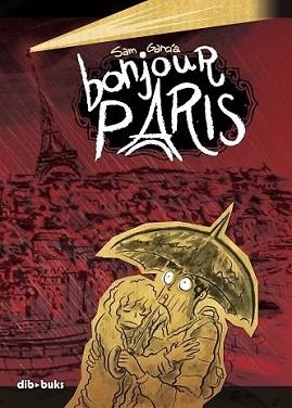 BONJOUR PARIS | 9788493593131 | GARCÍA, SAM | Llibreria L'Illa - Llibreria Online de Mollet - Comprar llibres online