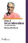 PAU I INTERCULTARITAT | 9788484376309 | PANIKKAR, RAIMON | Llibreria L'Illa - Llibreria Online de Mollet - Comprar llibres online