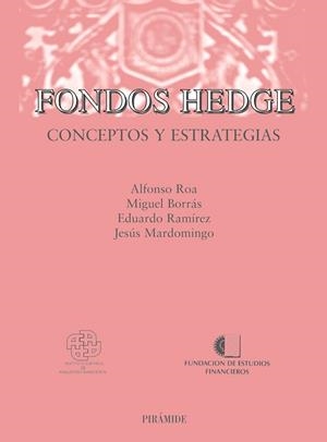 FONDOS HEDGE (CONCEPTOS Y ESTRATEGIAS) | 9788436818567 | VV.AA | Llibreria L'Illa - Llibreria Online de Mollet - Comprar llibres online