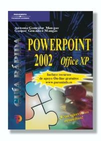 POWERPOINT 2002 OFFICE XP | 9788428328395 | GONZALEZ MANGAS, ANTONIA / GASPAR GONZALEZ MANGAS