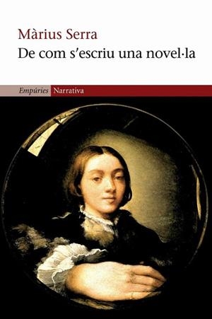 DE COM S'ESCRIU UNA NOVEL·LA | 9788497870344 | SERRA, MARIUS | Llibreria L'Illa - Llibreria Online de Mollet - Comprar llibres online
