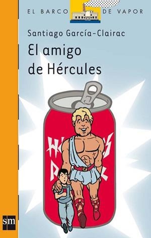AMIGO DE HERCULES, EL | 9788467500219 | GARCIA-CLAIRAC, SANTIAGO