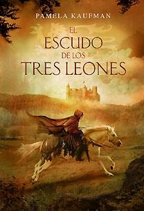 ESCUDO DE LOS TRES LEONES, EL | 9788467026009 | KAUFMAN, PAMELA | Llibreria L'Illa - Llibreria Online de Mollet - Comprar llibres online