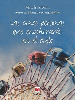 CINCO PERSONAS QUE ENCONTRARAS EN EL CIELO, LAS | 9788496231146 | ALBOM, MITCH | Llibreria L'Illa - Llibreria Online de Mollet - Comprar llibres online