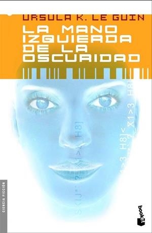 MANO IZQUIERDA DE LA CURIOSIDAD, LA | 9788445076781 | LE GUIN, URSULA K. | Llibreria L'Illa - Llibreria Online de Mollet - Comprar llibres online