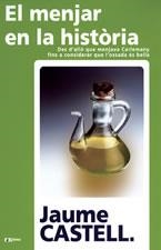 MENJAR EN LA HISTORIA, EL | 9788497910088 | CASTELL, JAUME