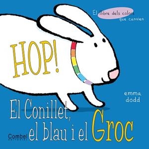 CONILLET EL BLAU I EL GROC, EL | 9788478648191 | DODD, EMMA