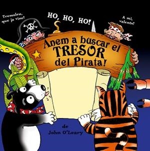 ANEM A BUSCAR EL TRESOR DEL PIRATA | 9788478647958 | O'LEARY, JOHN | Llibreria L'Illa - Llibreria Online de Mollet - Comprar llibres online
