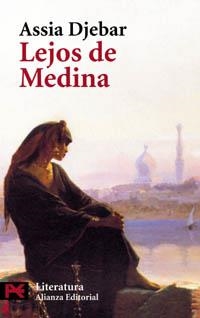 LEJOS DE MEDINA : HIJAS DE ISMAEL | 9788420656731 | DJEBAR, ASSIA | Llibreria L'Illa - Llibreria Online de Mollet - Comprar llibres online