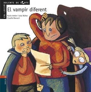 VAMPIR DIFERENT, EL | 9788447911851 | ANTON, ROCIO / NUÑEZ, LOLA | Llibreria L'Illa - Llibreria Online de Mollet - Comprar llibres online