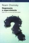 HEGEMONIA O SUPERVIVENCIA | 9788497870184 | CHOMSKY, NOAM | Llibreria L'Illa - Llibreria Online de Mollet - Comprar llibres online