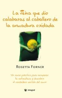 REINA QUE DIO CALABAZAS AL CABALLERO DE LA ARMADURA OXIDADA, | 9788478711215 | FORNER, ROSETTA | Llibreria L'Illa - Llibreria Online de Mollet - Comprar llibres online