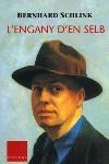ENGANY D'EN SELB, L' | 9788466404396 | SCHLINK, BERNHARD | Llibreria L'Illa - Llibreria Online de Mollet - Comprar llibres online