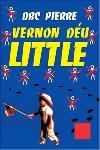 VERNON DEU LITTLE | 9788466404181 | PIERRE, DBC | Llibreria L'Illa - Llibreria Online de Mollet - Comprar llibres online