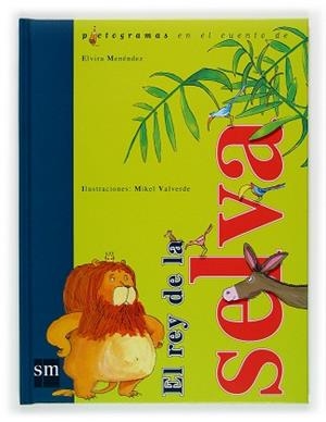 REY DE LA SELVA, EL | 9788467500851 | MENENDEZ, ELVIRA | Llibreria L'Illa - Llibreria Online de Mollet - Comprar llibres online
