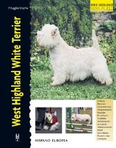 WEST HIGHLAND WHITE TERRIER | 9788425513251 | RUGGLES-SMYTHE, P. | Llibreria L'Illa - Llibreria Online de Mollet - Comprar llibres online