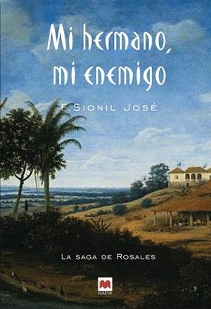 MI HERMANO MI ENEMIGO | 9788496231160 | SIONIL JOSE, F. | Llibreria L'Illa - Llibreria Online de Mollet - Comprar llibres online