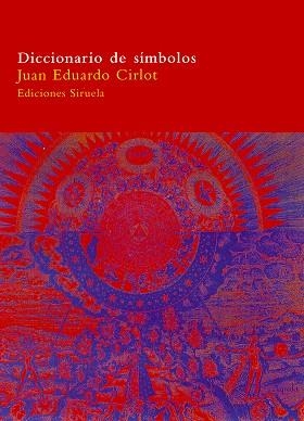 DICCIONARIO DE SIMBOLOS | 9788478447985 | CIRLOT, JUAN-EDUARDO | Llibreria L'Illa - Llibreria Online de Mollet - Comprar llibres online