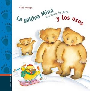 GALLINA MINA Y LOS OSOS, LA | 9788426351623 | ARANEGA, MERCE (1949- ) | Llibreria L'Illa - Llibreria Online de Mollet - Comprar llibres online