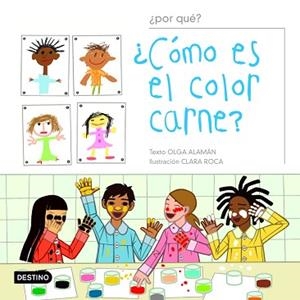 COMO ES EL COLOR CARNE? | 9788408051671 | ALAMAN, OLGA / ROCA, CLARA | Llibreria L'Illa - Llibreria Online de Mollet - Comprar llibres online
