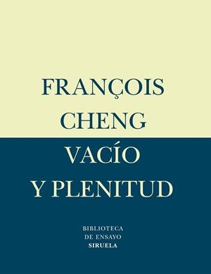 VACIO Y PLENITUD | 9788478447695 | CHENG, FRANÇOIS