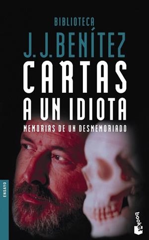 CARTAS A UN IDIOTA | 9788408053132 | BENITEZ, J.J.