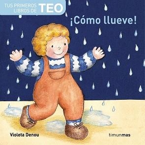 COMO LLUEVE | 9788448004576 | DENOU, VIOLETA | Llibreria L'Illa - Llibreria Online de Mollet - Comprar llibres online