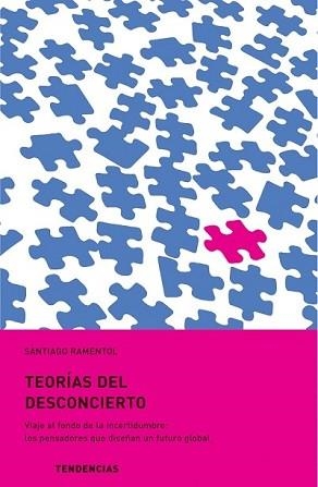 TEORIAS DEL DESCONCIERTO | 9788479535681 | RAMENTOL, SANTIAGO | Llibreria L'Illa - Llibreria Online de Mollet - Comprar llibres online