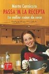 PASSA'M LA RECEPTA | 9788466404556 | CARNICERO, MARTA | Llibreria L'Illa - Llibreria Online de Mollet - Comprar llibres online