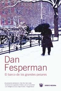 BARCO DE LOS GRANDES PESARES, EL | 9788478711475 | FESPERMAN, DAN