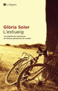 ESTIUEIG, L' | 9788478711666 | SOLER, GLORIA | Llibreria L'Illa - Llibreria Online de Mollet - Comprar llibres online