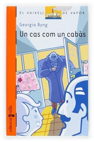 CAS COM UN CABAS, UN | 9788466109512 | BYNG, GEORGIA | Llibreria L'Illa - Llibreria Online de Mollet - Comprar llibres online
