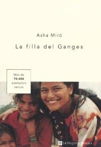 FILLA DEL GANGES, LA | 9788478711680 | MIRO, ASHA | Llibreria L'Illa - Llibreria Online de Mollet - Comprar llibres online