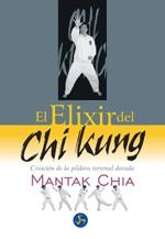 ELIXIR DEL CHI-KUNG | 9788495973030 | CHIA, MANTAK