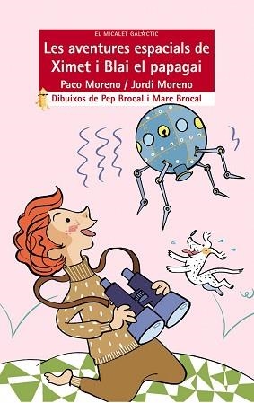 AVENTURES ESPECIALS DE XIMET I BLAI EL PAPAGAI, LES | 9788476608388 | MORENO, PACO / JORDI MORENO | Llibreria L'Illa - Llibreria Online de Mollet - Comprar llibres online