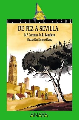 DE FEZ A SEVILLA | 9788466739122 | BANDERA, MARIA CARMEN DE LA (1935- ) | Llibreria L'Illa - Llibreria Online de Mollet - Comprar llibres online