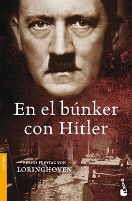 EN EL BUNKER CON HITLER | 9788484329701 | FREYTAG VON LORINGHOVEN, BERND | Llibreria L'Illa - Llibreria Online de Mollet - Comprar llibres online