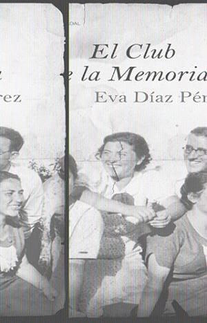 CLUB DE LA MEMORIA, EL | 9788423340217 | DÍAZ PÉREZ, EVA | Llibreria L'Illa - Llibreria Online de Mollet - Comprar llibres online
