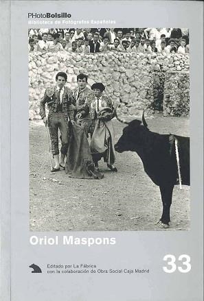 ORIOL MASPONS : UNA MIRADA OPORTUNA Y NADA SOLITA | 9788495471185 | MASPONS, ORIOL (1928- )