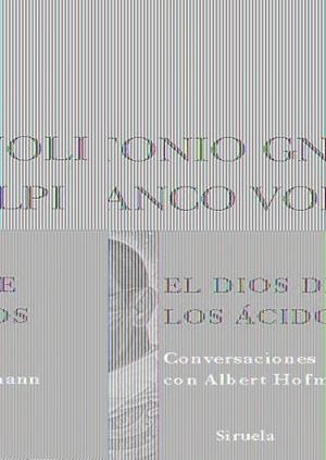 DIOS DE LOS ACIDOS,  EL | 9788498411539 | VOLPI, FRANCO / GNOLI, ANTONIO | Llibreria L'Illa - Llibreria Online de Mollet - Comprar llibres online