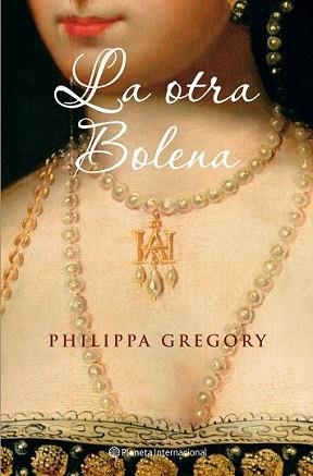 OTRA BOLENA, LA | 9788408077602 | GREGORY, PHILIPPA | Llibreria L'Illa - Llibreria Online de Mollet - Comprar llibres online