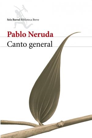 CANTO GENERAL | 9788432211928 | NERUDA, PABLO | Llibreria L'Illa - Llibreria Online de Mollet - Comprar llibres online