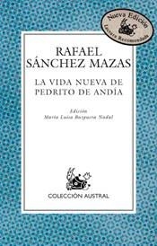VIDA NUEVA DE PEDRITO DE ANDIA, LA | 9788467015508 | SANCHEZ MAZAS, RAFAEL | Llibreria L'Illa - Llibreria Online de Mollet - Comprar llibres online