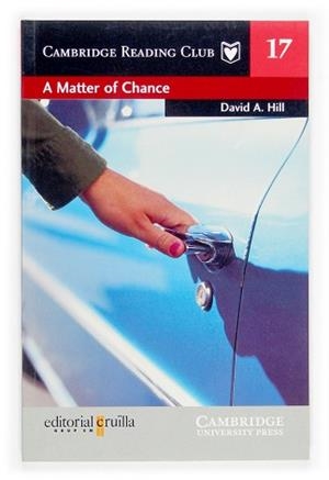 A MATTER OF CHANCE | 9788466108355 | HILL, DAVID A. | Llibreria L'Illa - Llibreria Online de Mollet - Comprar llibres online