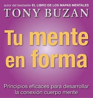 TU MENTE EN FORMA | 9788479535612 | BUZAN, TONY | Llibreria L'Illa - Llibreria Online de Mollet - Comprar llibres online