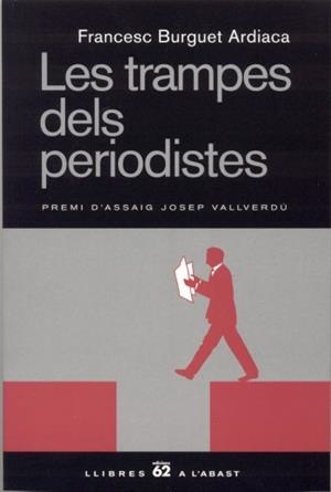 TRAMPES DELS PERIODISTES, LES | 9788429754698 | BURGUET ARDICA, F. | Llibreria L'Illa - Llibreria Online de Mollet - Comprar llibres online