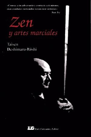 ZEN Y ARTES MARCIALES | 9788476270837 | DESHIMARU, TAISEN | Llibreria L'Illa - Llibreria Online de Mollet - Comprar llibres online