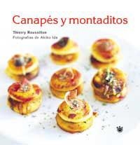 CANAPES Y MONTADITOS | 9788478711611 | ROUSILLON, THIERRY / IDA, AKIKO | Llibreria L'Illa - Llibreria Online de Mollet - Comprar llibres online