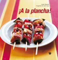 A LA PLANCHA! | 9788478711604 | DAUREL, JULIE | Llibreria L'Illa - Llibreria Online de Mollet - Comprar llibres online
